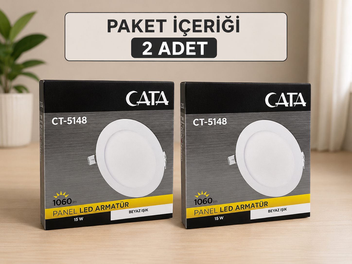 CT-5148 �nce Panel 15W Beyaz ���k 2 adet