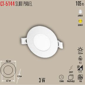 CT-5144 Slim Panel LED