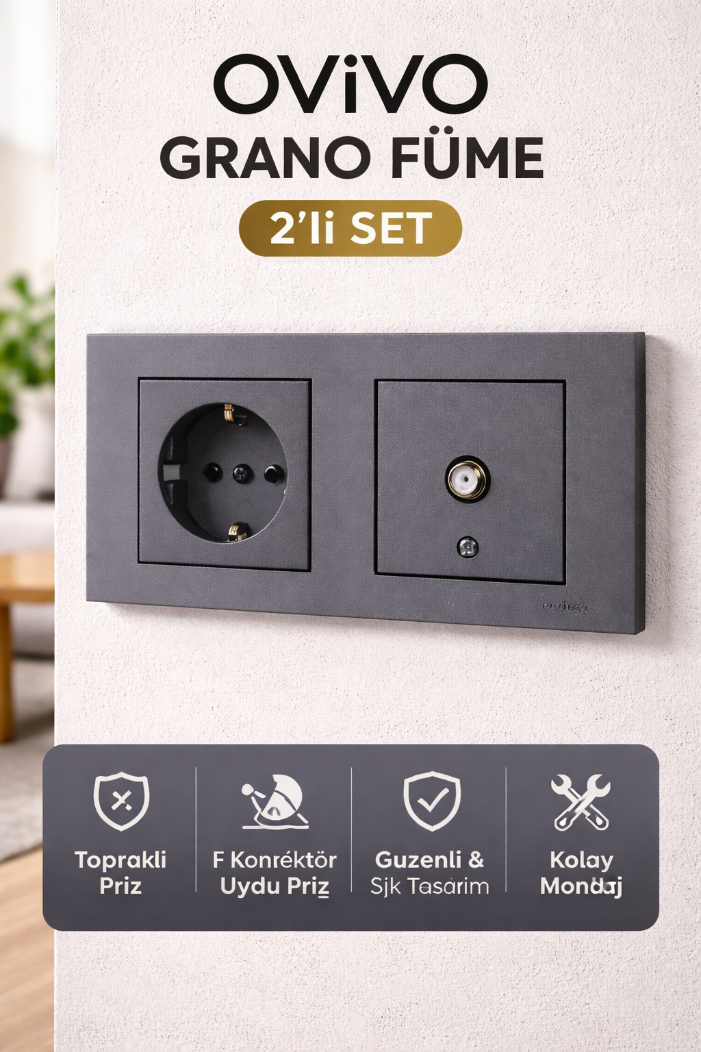 Ovivo Grano F�me 2'li Set Toprakl� Priz ve F Konnekt�r Uydu Priz Set