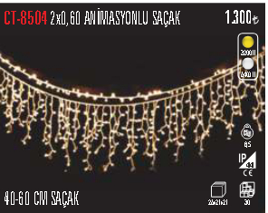 CT-8504 2x0,60 Animasyonlu Saçak