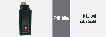 END 1004 Tekli Led Işıklı Anahtar