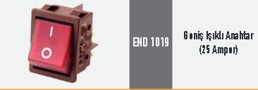 END 1019 Geniş Işıklı Anahtar (25 Amper)